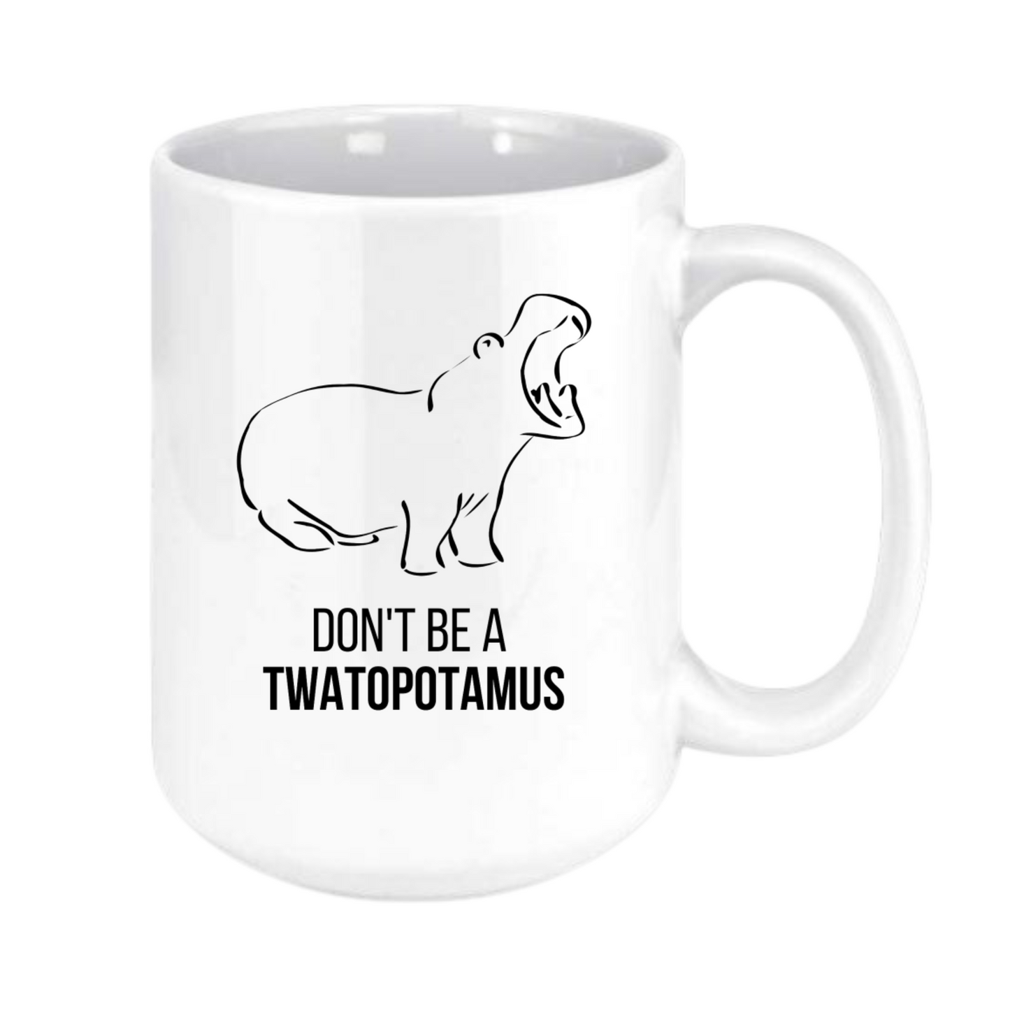 Don't be a twatopotamus mug