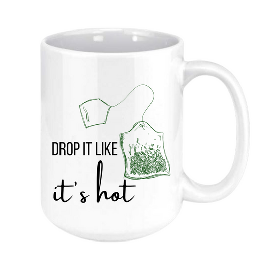 Drop it like it's hot mug
