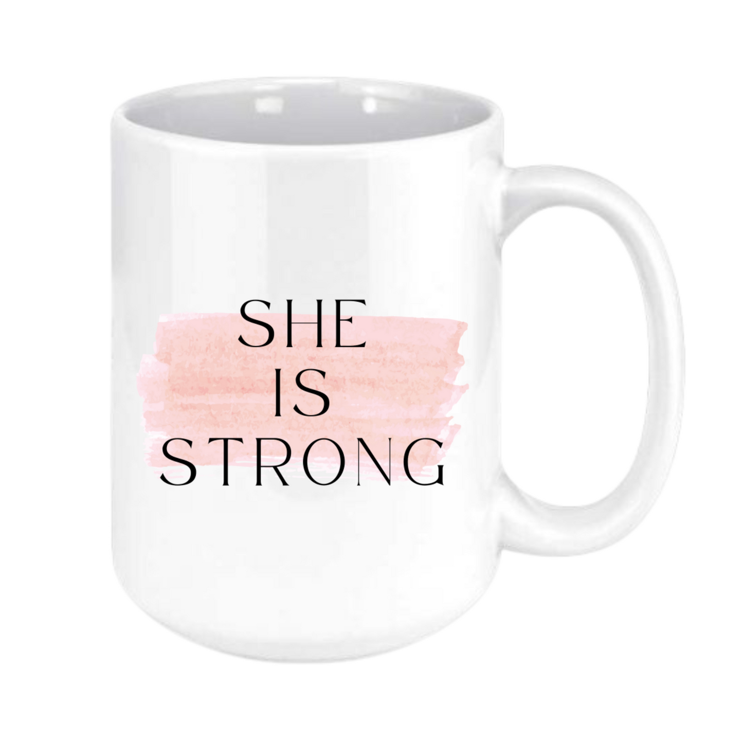 she is strong mug