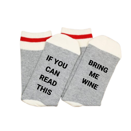 Cabin Socks- If you can see this bring me wine